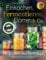Einkochen, Fermentieren, Dörren & Co. Für Alltag und Notfälle. Das 1x1 des Haltbarmachens. Mit praxiserprobten Rezepten, die in Notlagen & Alltag ganz einfach Zeit, Geld und Energie sparen.