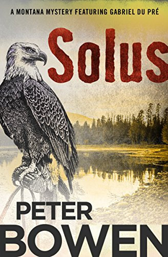 Solus (The Montana Mysteries Featuring Gabriel Du Pré Book 15) (English Edition)