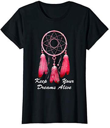 Dreamcatcher Shirt,Keep Your Dreams Alive,Pink Dream Catcher T-Shirt