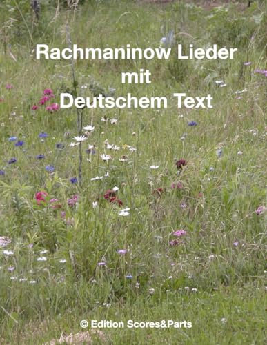 Rachmaninow Lieder mit deutschem Text