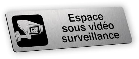 Plaque signalétique gravée autocollante Espace sous vidéo surveillance - alu brossé - format 12x3,7 cm