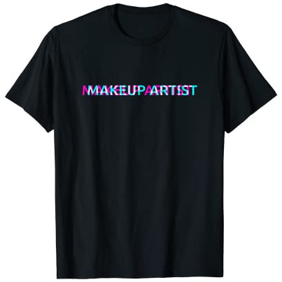 Make-up-Künstler, Cool Job Edgy Glitch Ästhetische Kunst T-Shirt