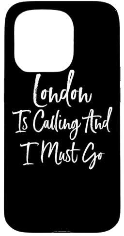 London ruft und ich muss gehen Hülle für iPhone 15 Pro