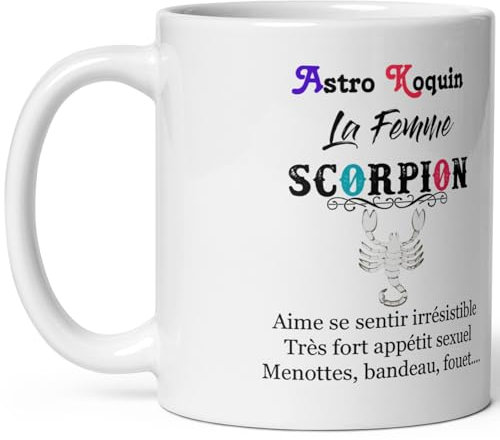Mug Scorpion femme coquine - Tasse humour Signe Astro Koquin Scorpion - Mug signe astrologique drôle - Qualité Cadeau Original Anniversaire Noël Fête fille collègue amie céramique 325ml petit déjeuner