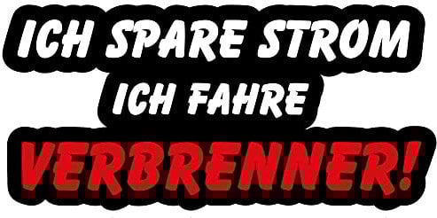 Fun Auto-Aufkleber Ich spare Strom ich fahre Verbrenner! Sticker Diesel Benziner ca. 16x8 cm