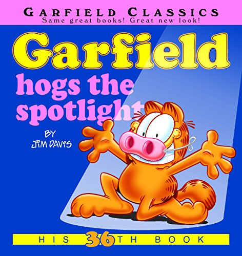 Garfield Hogs the Spotlight: His 36th Book (English Edition)