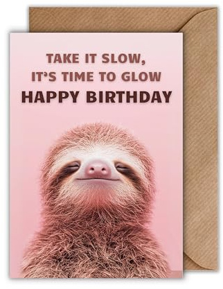 WBdesignz Geburtstag Karte mit Umschlag - Glückwunschkarte “Happy Birthday” Faultier Take it slow, it´s time to glow Geburtstagskarte Herzliche Geschenkkarte zum Geburtstag (DIN A6)