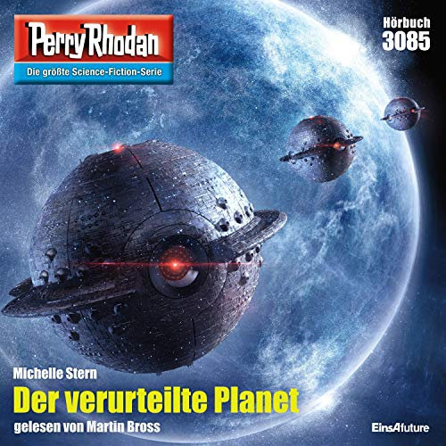 Der verurteilte Planet: Perry Rhodan 3085