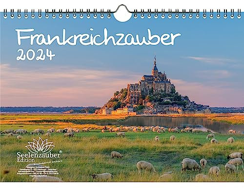 Frankreichzauber DIN A4 Kalender für 2024 Frankreich Provence Paris Urlaub Reise - Seelenzauber