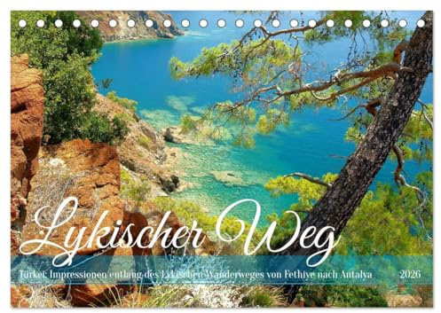 Lykischer Weg - Türkei: Impressionen entlang des Lykischen Wanderweges (Tischkalender 2026 DIN A5 quer), CALVENDO Monatskalender: Fotografische ... Wanderweges in der Südtürkei (CALVENDO Orte)