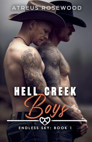 Hell Creek Boys (Endless Sky, Band 1)
