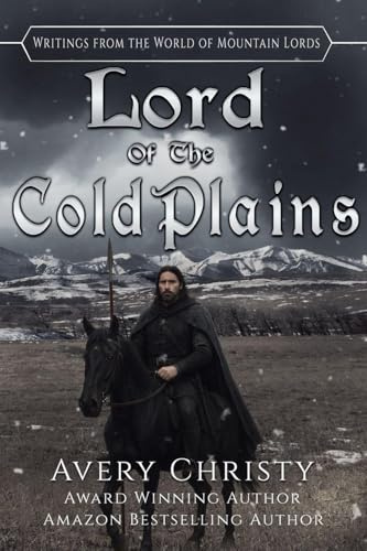 Lord of the Cold Plains (Writings from the World of the Mountain Lords, Band 1)