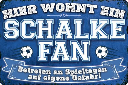 20x30cm Blechschild für Fußball Fans, hier wohnt ein Schalke Fan – Wandschild, Türschild, Torschild, lustiger Fussball Spruch, Fanartikel