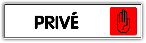 Autocollant | Panneau Privé Accès Interdit | Commerce, Bureau, Propriété | Dimension : 17cm x 4cm