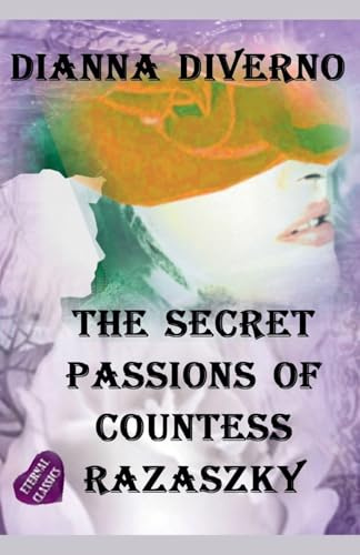 The Secret Passions Of Countess Razasky