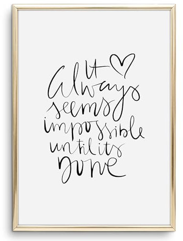 Tales by Jen Kunstdruck, Sprüche Poster: It always seems impossible until it's done | Stilvolles Premium Poster auf hochwertigem Papier | Schwarz weißes Handlettering Wand Bild | Ohne Bilderrahmen