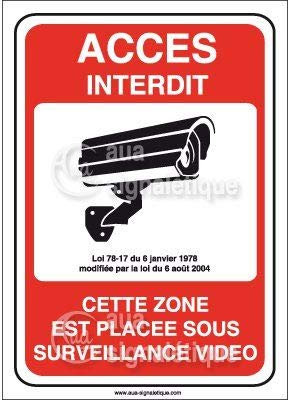 AUA SIGNALETIQUE - Panneau accès Interdit Zone placée sous Surveillance vidéo - 150x210 mm, PVC 1.5mm