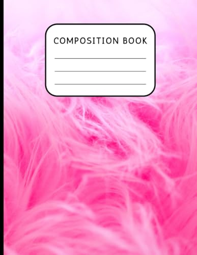 Pink Fur Composition Notebook Writing Journal, 8.5 W x 11 H, 120 Sheets