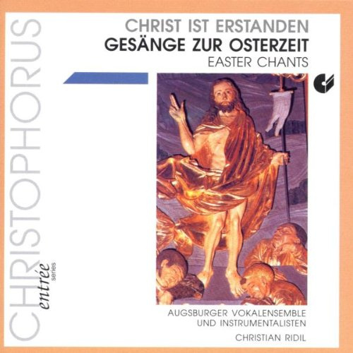 Christ ist erstanden (Gesänge zur Osterzeit)