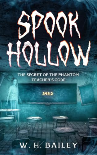 Spook Hollow: The Secret of the Phantom Teacher's Code