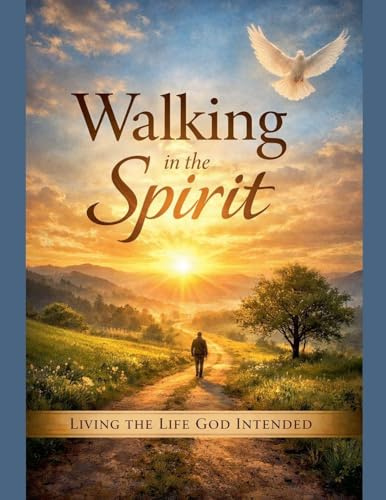 Walking in the Spirit (The Adventures of Grace, Band 2)