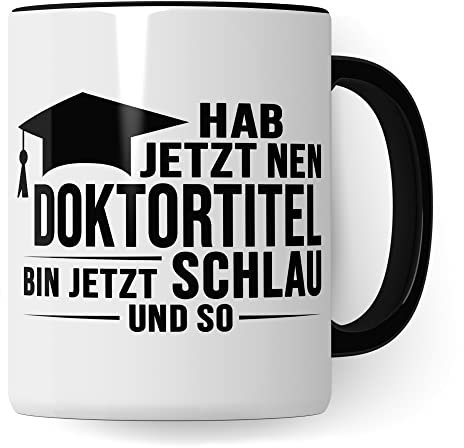 Doktortitel Tasse Geschenkidee, Kaffebecher mit Spruch lustig, Doktor Geschenk, Kaffeetasse Humor Witz Geschenkidee für Doktorarbeit, Doktorin Promotion Dissertation Dr. Teetasse