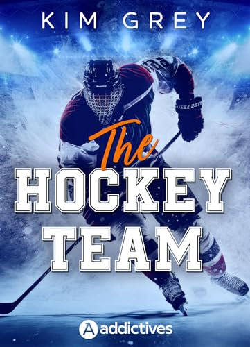 The Hockey Team (French Edition)