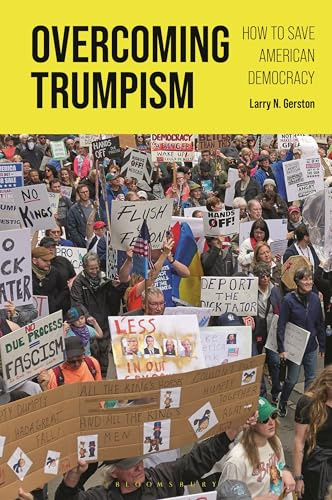 Overcoming Trumpism: How to Save American Democracy