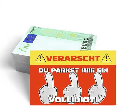 2 Modelle Auto Gadgets – Lustige Falschparker-Karten ‘’Verarscht Du Parkst Wie Ein Vollidiot‘’50 Stück Grün 100€ Geldschein-Design Rot 50€ Geldschein-Design Größe 85x55mm (100)