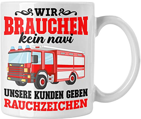 Trendation - Feuerwehr Tasse Geschenk Feuerwehrgeschenkartikel Mann Männer Erwachsene Feuerwehrmann Tasse Spruch (Weiß)