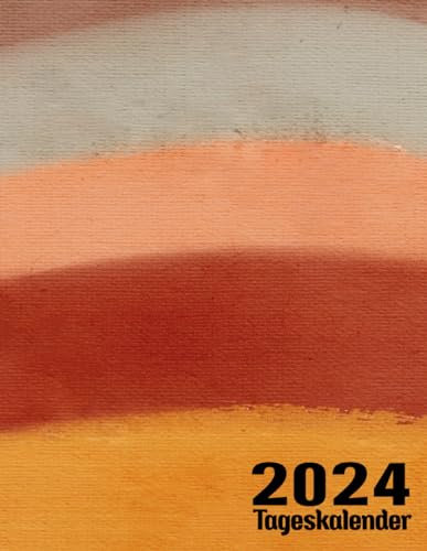 2024 Tagesplaner: Kalender 2024 Buchkalender, 1 Tag auf 1 Seite, Jahresplaner Januar bis Dezember 2024, Terminplaner 2024 a4.