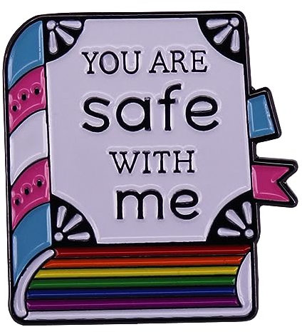 You Are Safe with Me Pin Regenbogen Pin Brosche Buch Emaille Revers Pin Rucksack Jacken Taschen Zubehör für Männer Frauen