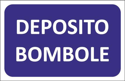 M-ITALY CARTELLO SEGNALETICO - DEPOSITO BOMBOLE - Adesivo Extra Resistente, Pannello in Forex, Pannello In Alluminio (30x42, Plastica)