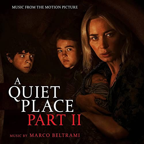 A Quiet Place, Part II (Music from The Motion Picture)