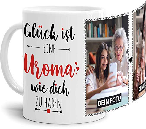 Tassendruck Fototasse mit Spruch für Uroma - Glück ist, jemanden wie Dich zu haben - zum Selbst gestalten mit 2 Fotos, Weiß, 300 ml