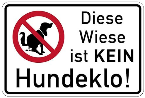 MBS-SIGNS Aufkleber 'Diese Wiese ist KEIN Hundeklo!' Verbot Schild Folie selbstklebend | Größe wählbar Made in Germany, Größe: 20x30 cm
