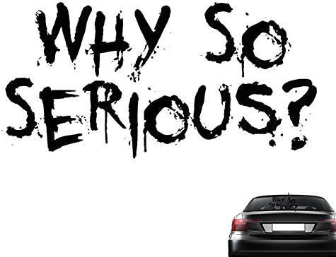 Warum so ernst Aufkleber für Auto - Lustiger Windschutzscheiben-Autoaufkleber | wasserdichte Dekore für Fahrrad, Auto, Helm, Laptop, Wasserflasche, Skateboard, Gepäck, Hardhat-