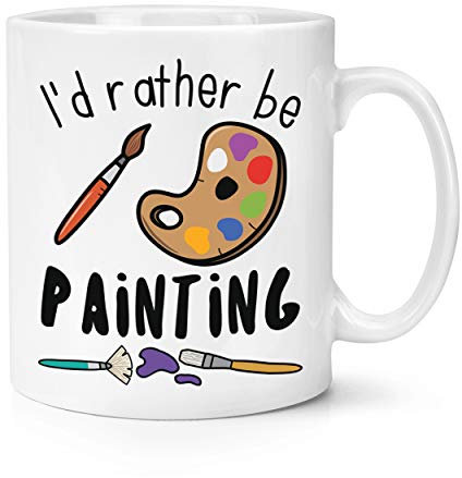 I'd Rather Be Painting 10oz Mug Cup