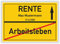 Rente Deko Ortsschild Bild als Geschenk zum Abschied vom Arbeitsleben - Chef oder Bester Kollege geht in Rente - Auch als witzige XXL Abschiedskarte Mann Frau