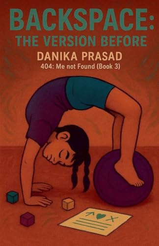 Backspace: The Version Before (404: Me Not Found, Band 3)