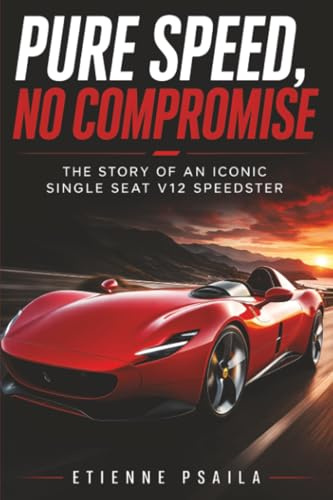 Pure Speed, No Compromise: The Story of an Iconic Single Seat V12 Speedster