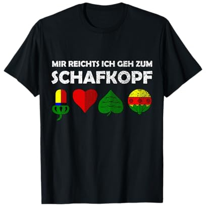Mir Reichts Ich Geh Zum Schafkopf Farben Schafkopf T-Shirt