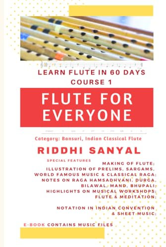 FLUTE FOR EVERYONE: Learn Flute in 60 Days