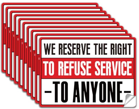 WADORN 10 pz Adesivo con Scritta Ci Riserviamo Il Diritto di Rifiutare Il Servizio A Chiunque, Adesivo per Cartello In PVC Impermeabile per Servizio Rifiuti A Chiunque, Decalcomania, 13x18cm