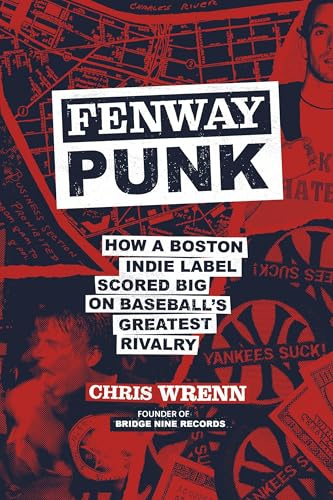 Fenway Punk: How a Boston Indie Label Scored Big on Baseball’s Greatest Rivalry
