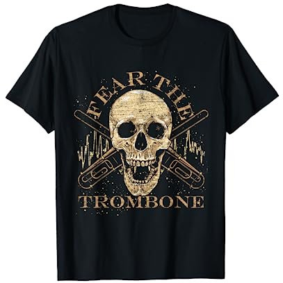 Fürchte die Posaune T-Shirt