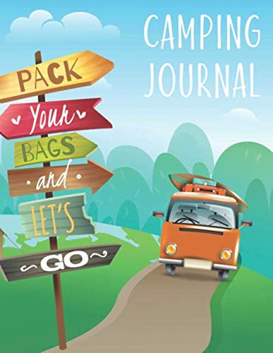 Camping Journal: Family RV Travel Logbook / Memory Book For Adventure Notes / Campground Notebook / Caravan Road Trip Diary / Summer Campsites Log Book / Camp Planner Gift Idea for Camper
