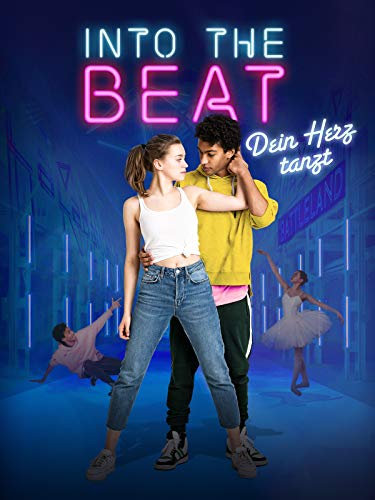 Into the Beat - Dein Herz tanzt