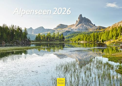 Edition Seidel Premium Kalender Alpenseen 2026 Format DIN A3 Wandkalender Europa Deutschland Frankreich Italien Österreich Schweiz Alpen Seen Natur Rainer Mirau
