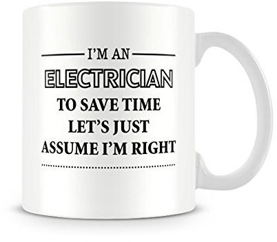 Behind The Glass - I'm A Electrician - Printed Funny Mug - Great Gift/Present Idea, Ceramic, 11fl.oz.